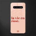 la vie en rose quote glass case for samsung galaxy s10 plus image