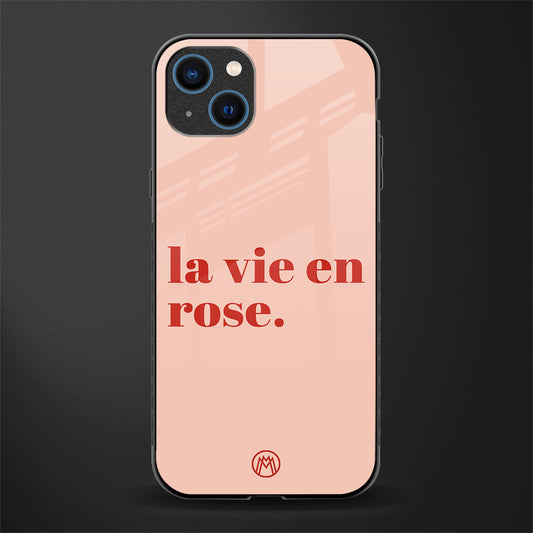 la vie en rose quote glass case for iphone 14 image