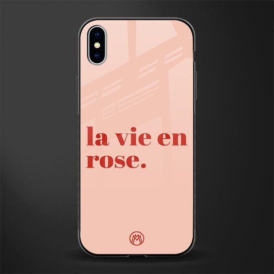 la vie en rose quote glass case for iphone xs max image
