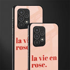la vie en rose quote back phone cover | glass case for samsung galaxy a73 5g