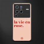 la vie en rose quote glass case for vivo x80 pro 5g image
