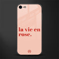la vie en rose quote glass case for iphone 8 image