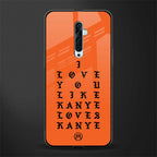 love like kanye glass case for oppo reno 2f image