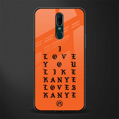 love like kanye glass case for oppo a9 image