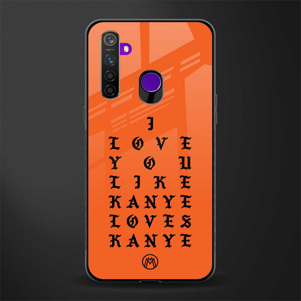 love like kanye glass case for realme 5 pro image