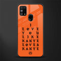 love like kanye glass case for samsung galaxy m31 prime edition image