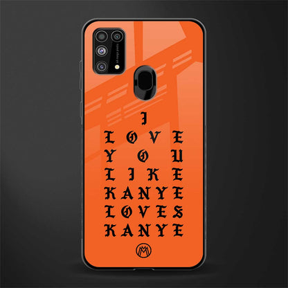love like kanye glass case for samsung galaxy f41 image