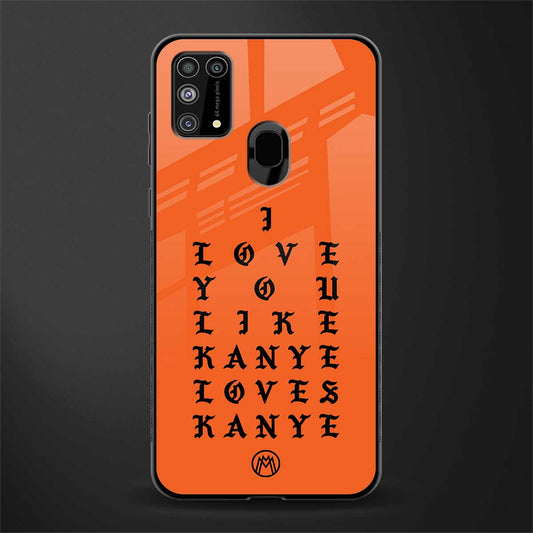 love like kanye glass case for samsung galaxy f41 image