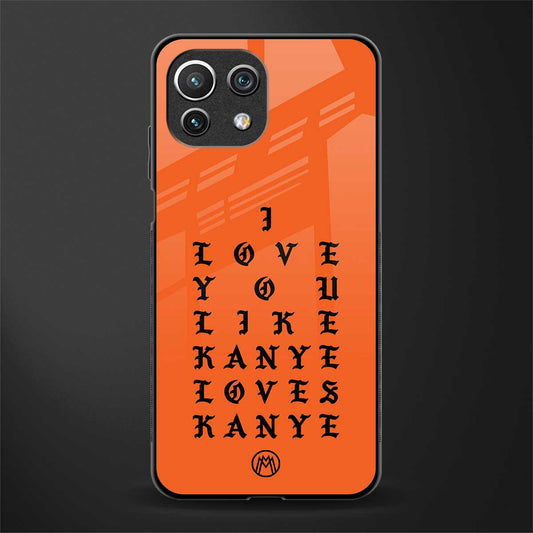 love like kanye glass case for mi 11 lite image