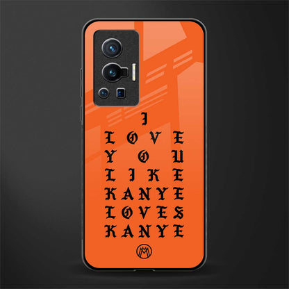 love like kanye glass case for vivo x70 pro image