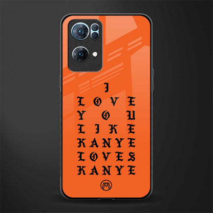 love like kanye glass case for oppo reno7 pro 5g image