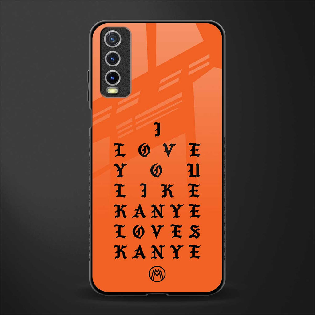 love like kanye glass case for vivo y20i vivo y20t image