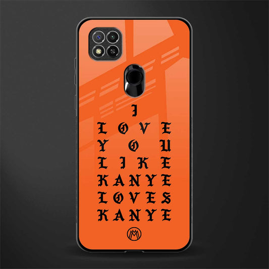 love like kanye glass case for redmi 9c image