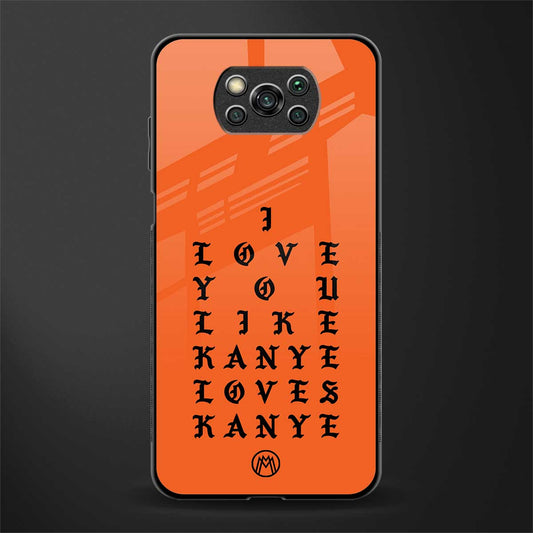 love like kanye glass case for poco x3 image