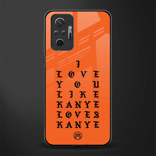 love like kanye glass case for redmi note 10 pro max image