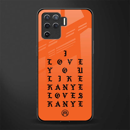 love like kanye glass case for oppo f19 pro image