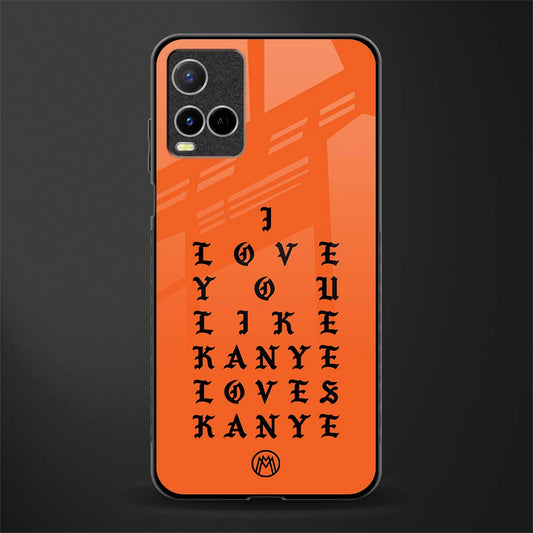 love like kanye glass case for vivo y33s vivo y33t image