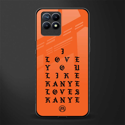 love like kanye glass case for realme 8i image