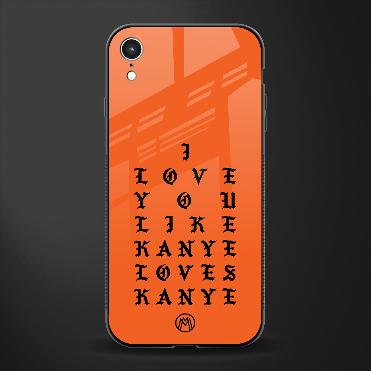Love Like Kanye Phone Cover for iPhone XR | Glass Case  Mymerchandize
