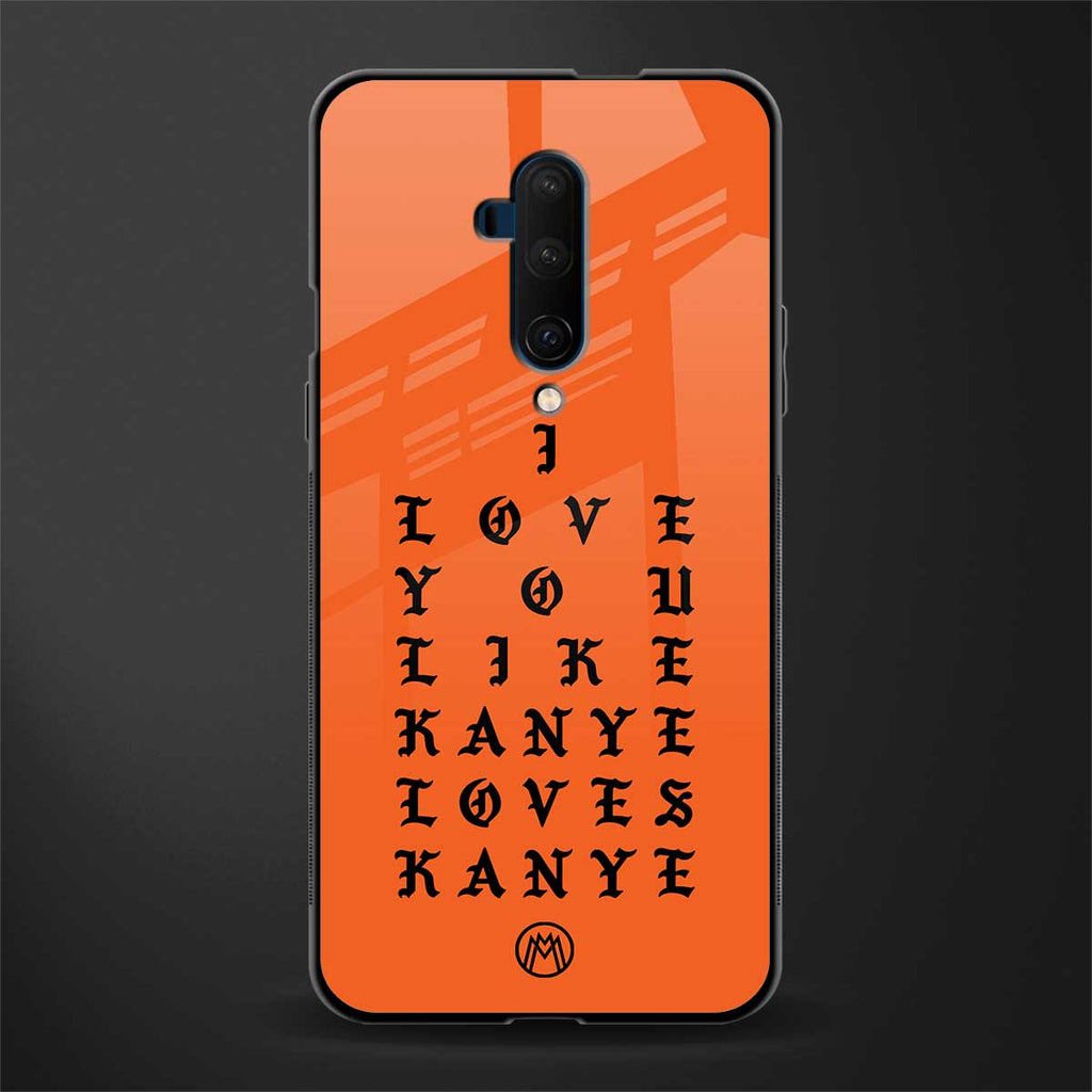 love like kanye glass case for oneplus 7t pro image