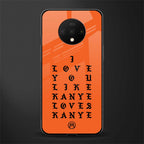 love like kanye glass case for oneplus 7t image