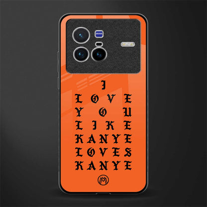 love like kanye glass case for vivo x80 image