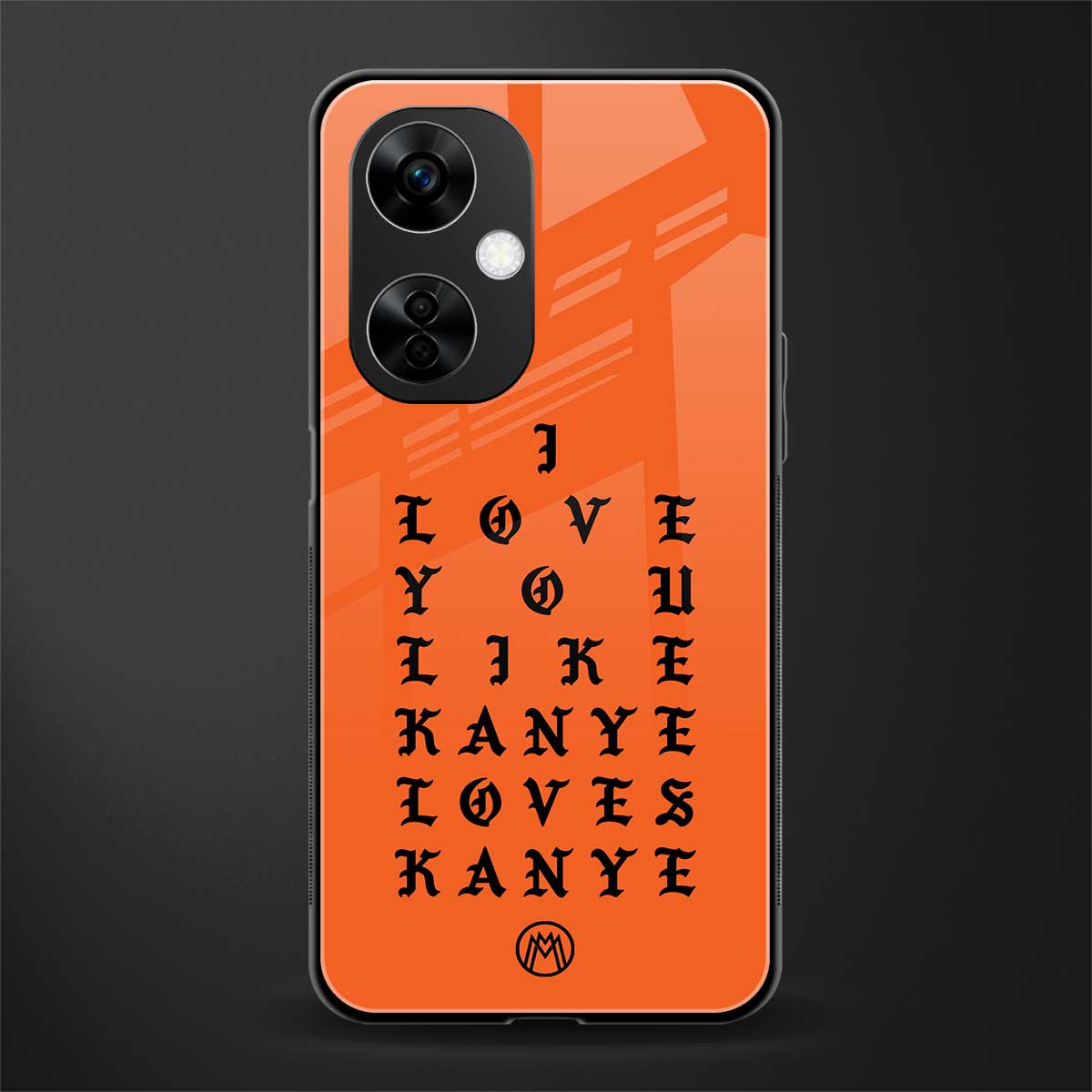 love like kanye back phone cover | glass case for oneplus nord ce 3 lite