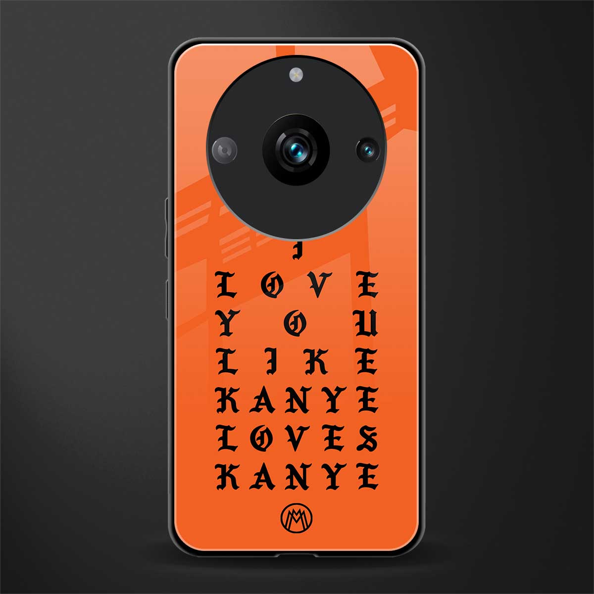 love like kanye back phone cover | glass case for realme 11 pro 5g