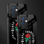 love yourself back phone cover | glass case for oneplus 9