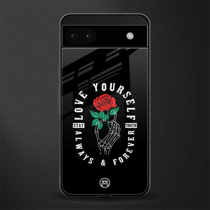 love yourself back phone cover | glass case for google pixel 6a