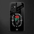 love yourself back phone cover | glass case for samsung galaxy a14 5g