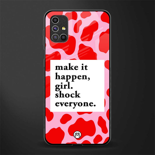 make it happen girl glass case for samsung galaxy m51 image