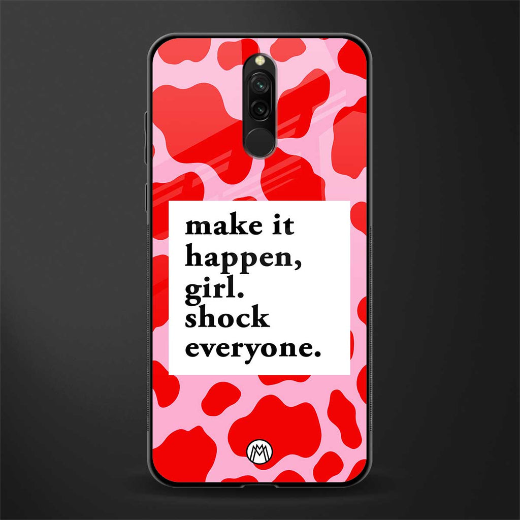 make it happen girl glass case for redmi 8 image
