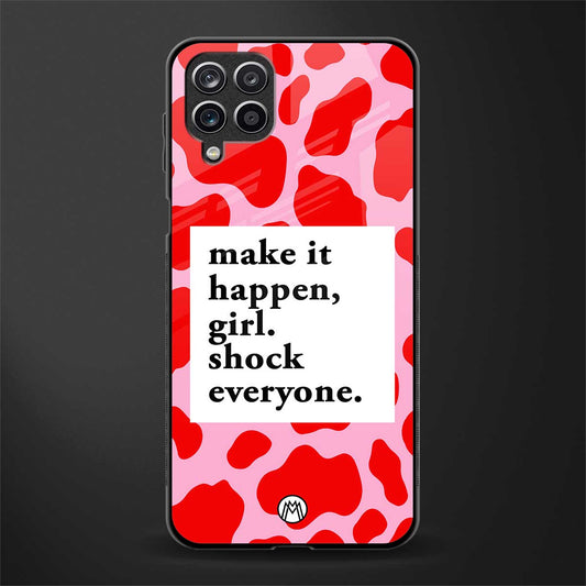 make it happen girl back phone cover | glass case for samsung galaxy a22 4g