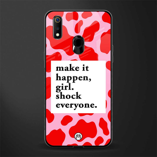 make it happen girl glass case for realme 3 pro image
