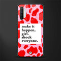 make it happen girl glass case for realme x2 image