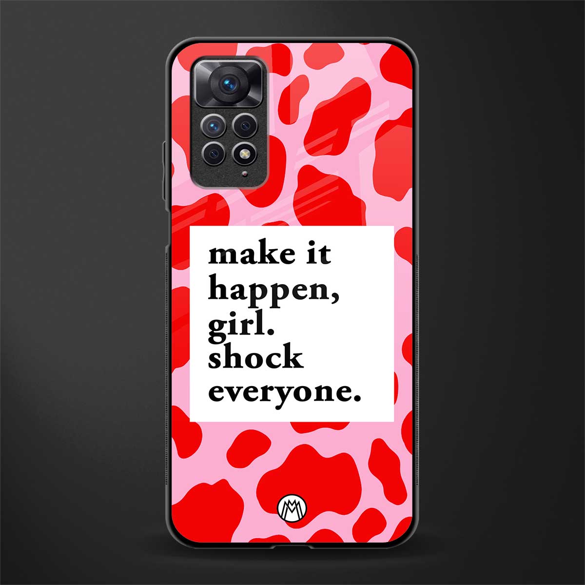 make it happen girl glass case for redmi note 11s image