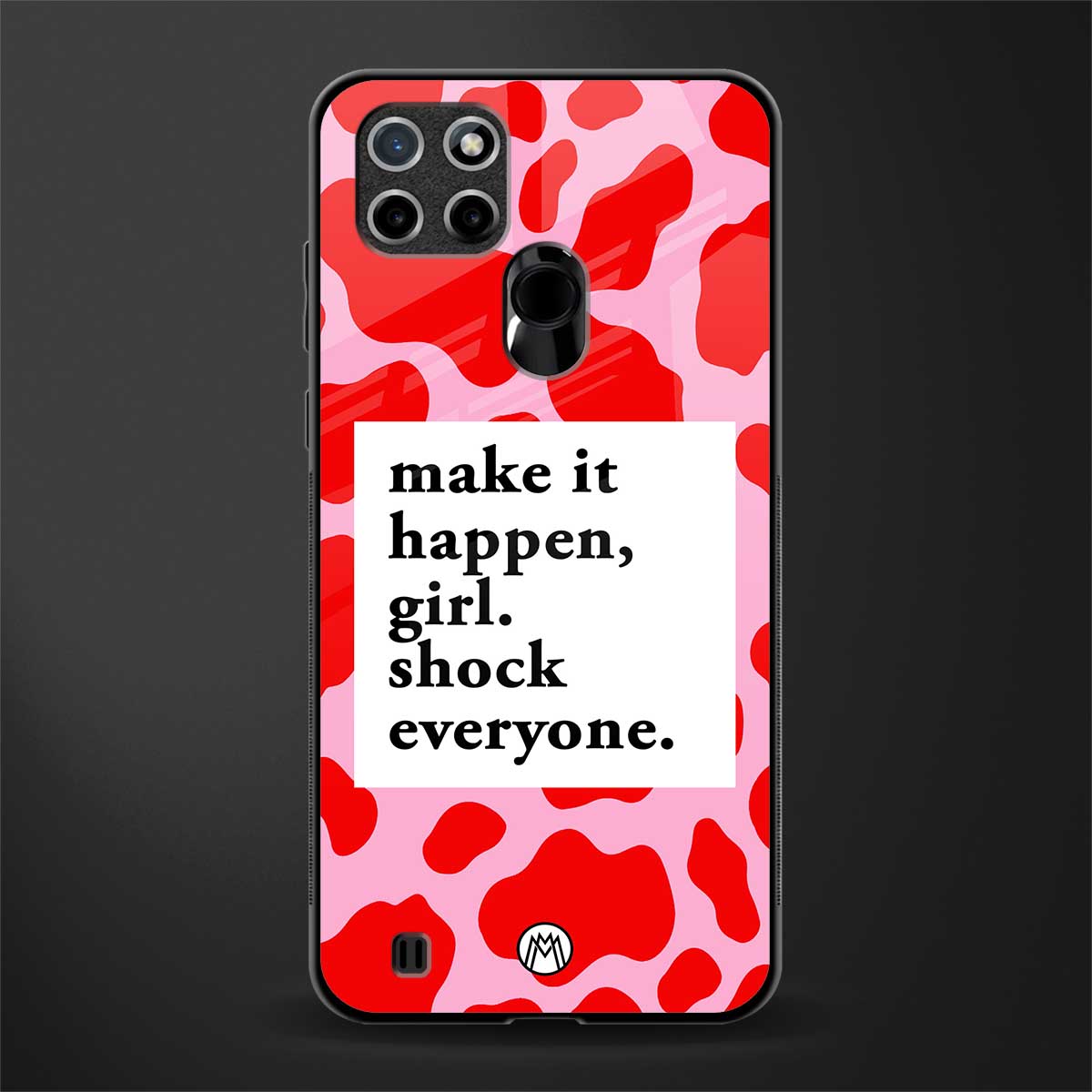 make it happen girl glass case for realme c21 image