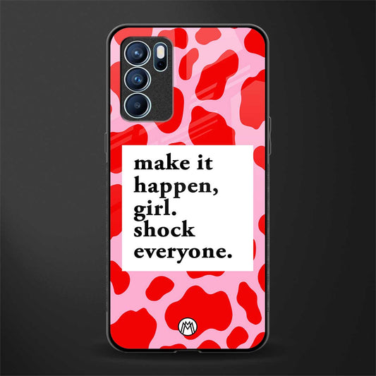 make it happen girl glass case for oppo reno6 5g image
