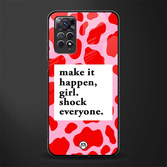 make it happen girl back phone cover | glass case for redmi note 11 pro plus 4g/5g