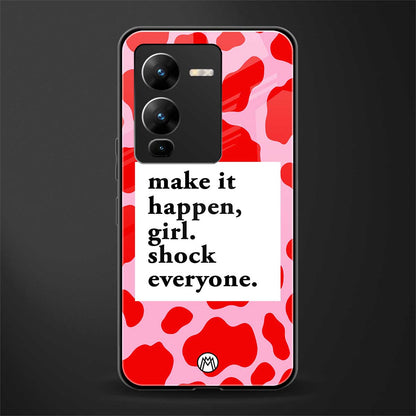 make it happen girl back phone cover | glass case for vivo v25 pro 5g
