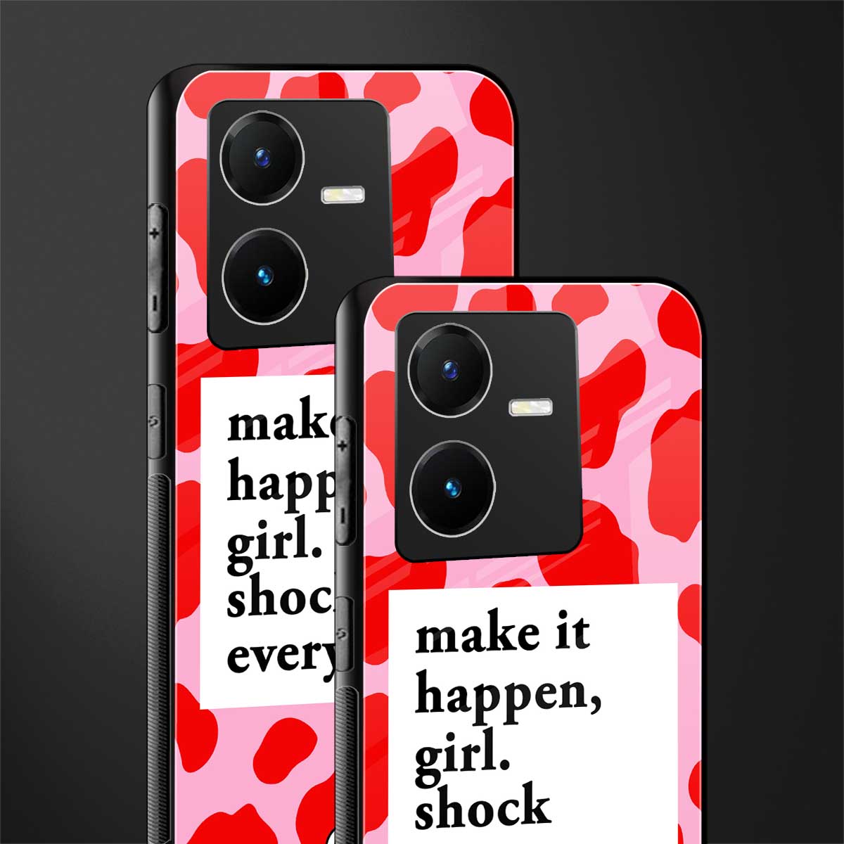 make it happen girl back phone cover | glass case for vivo y22