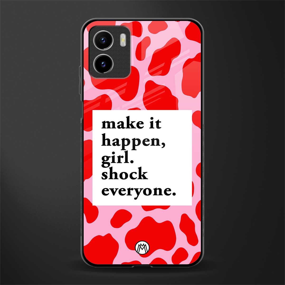 make it happen girl back phone cover | glass case for vivo y72