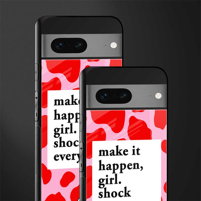 make it happen girl back phone cover | glass case for google pixel 7