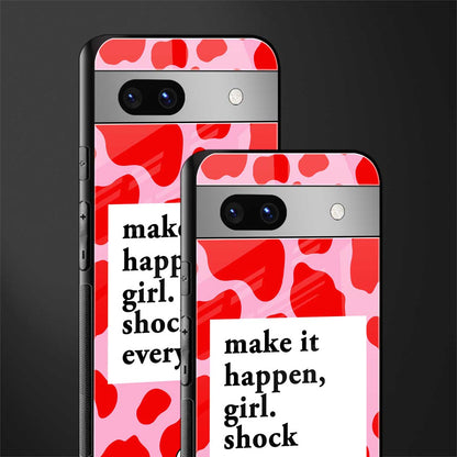 make it happen girl back phone cover | glass case for Google Pixel 7A