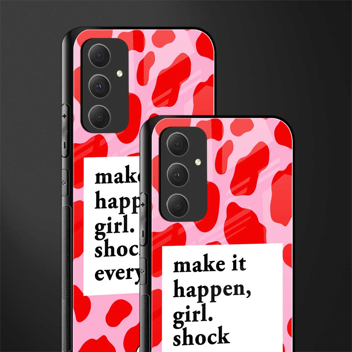 make it happen girl back phone cover | glass case for samsung galaxy a54 5g