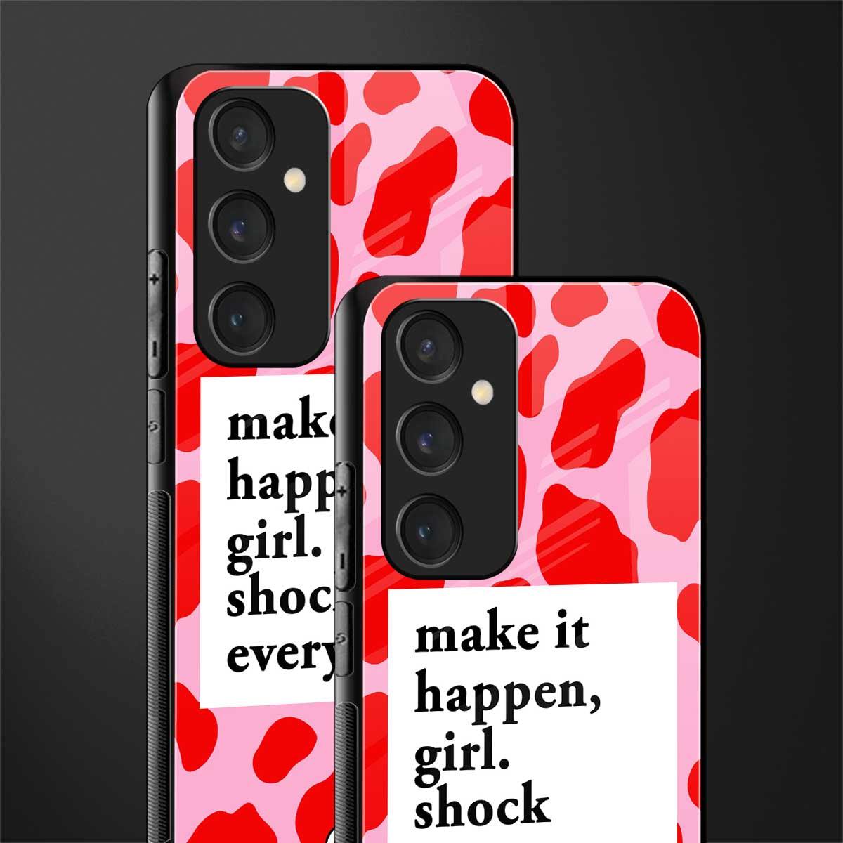 make it happen girl back phone cover | glass case for samsung galaxy s23 fe 5g