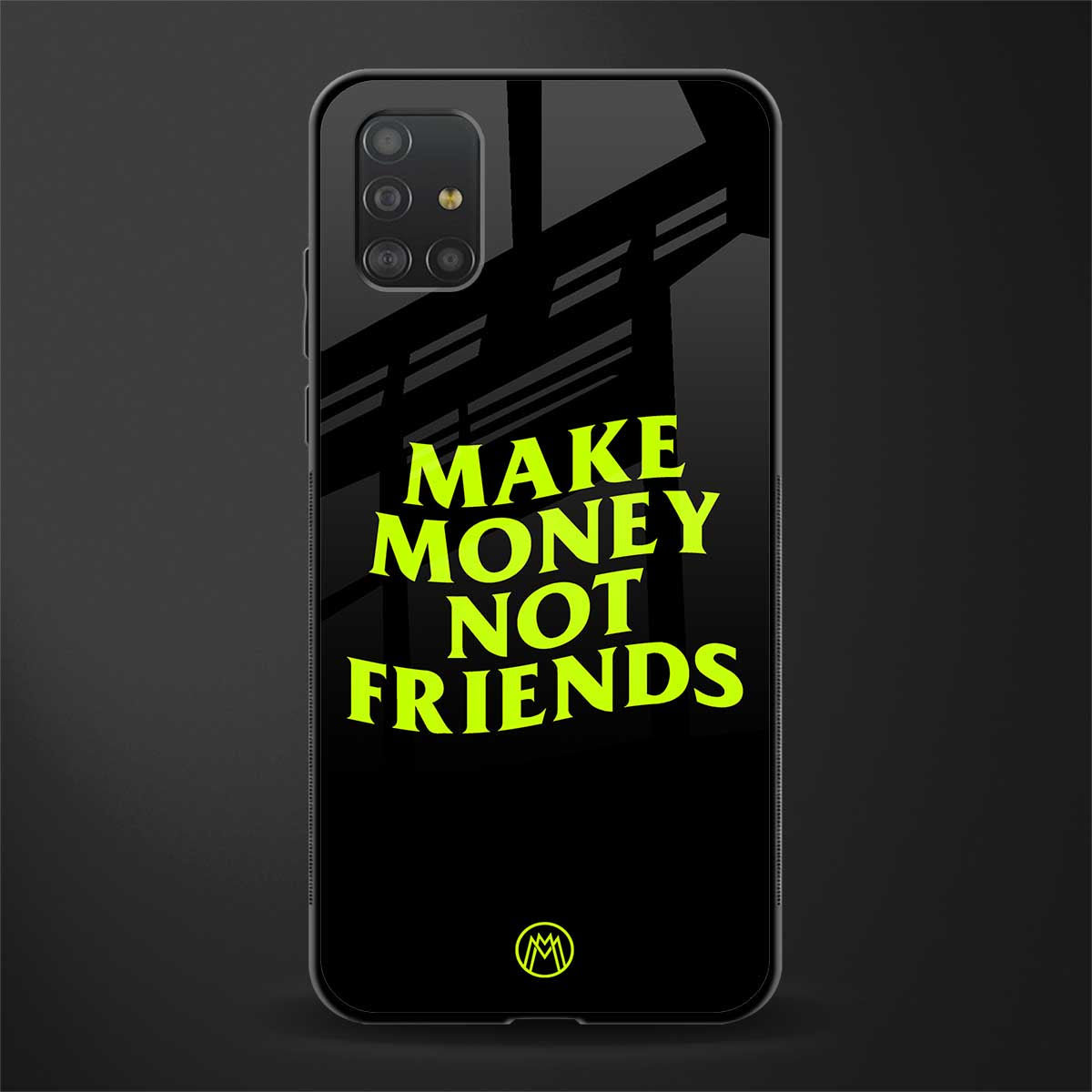 make money not friends glass case for samsung galaxy a51 image