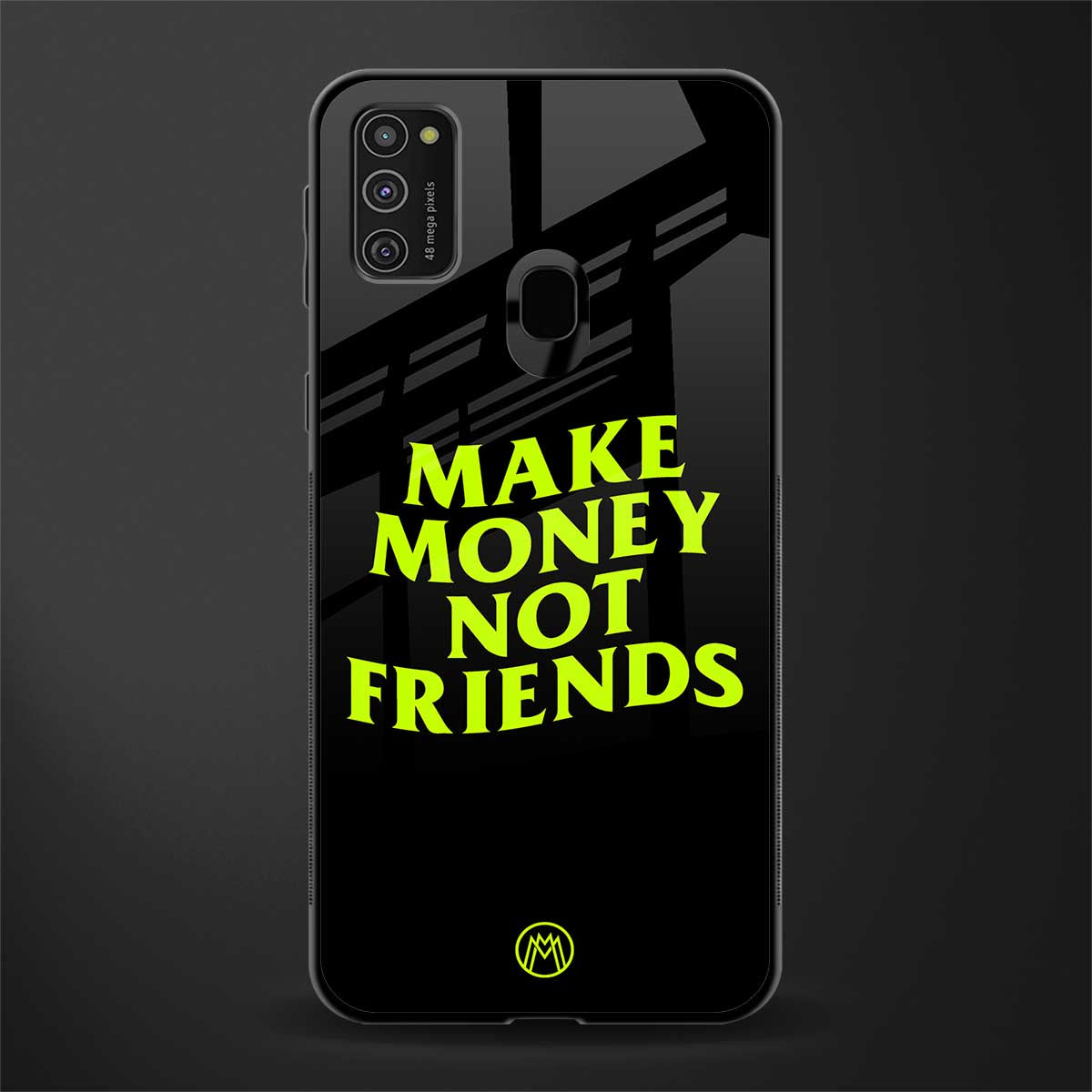 make money not friends glass case for samsung galaxy m30s image