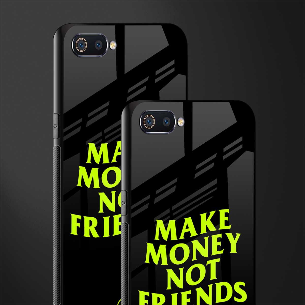 make money not friends glass case for realme c2 image-2